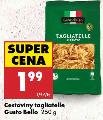 Gusto Bello tagliatelle