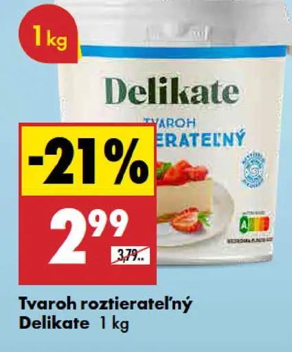 Roztierateľný tvaroh Delikate