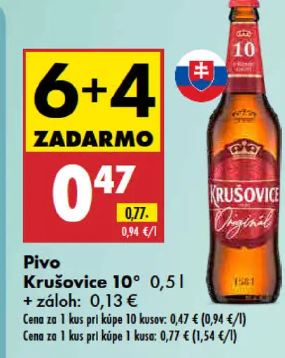 Krušovice 10°; cena pri kúpe 10 kusov 0,47 €, cena pri kúpe 1 kusu 0,77 €