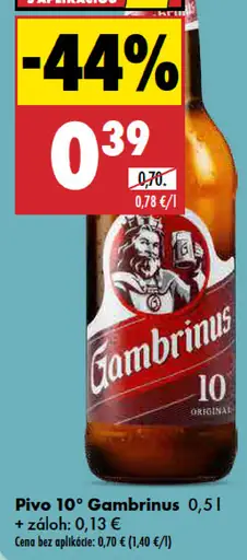 Gambrinus 10°; cena s aplikáciou 0,39 €, cena bez aplikácie 0,70 €