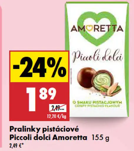 Pralinky pistáciové Piccoli dolci Amoretta