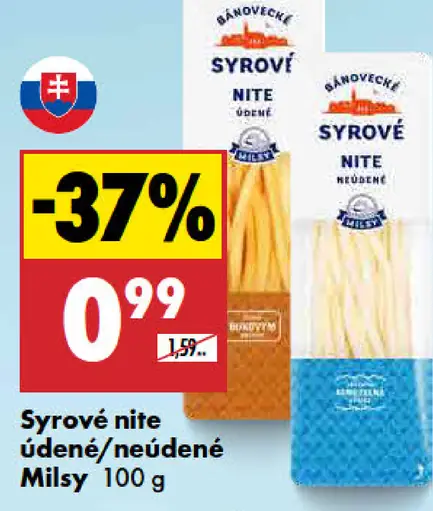 Milsy syrové nite údené alebo neúdené