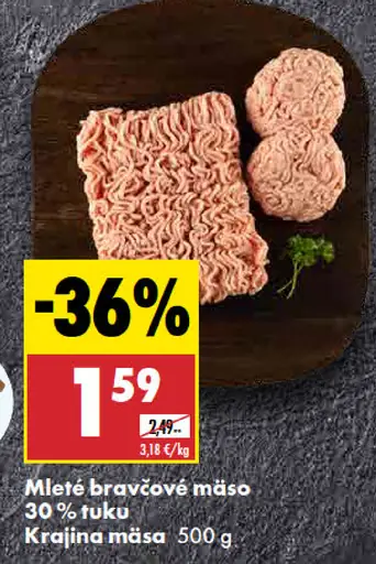 Krajina mäsa Mleté bravčové mäso 30 % tuku