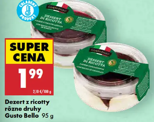 Gusto Bello Dezert z ricotty rôzne druhy