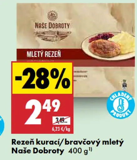 Naše Dobroty rezeň bravčový mletý/kurací