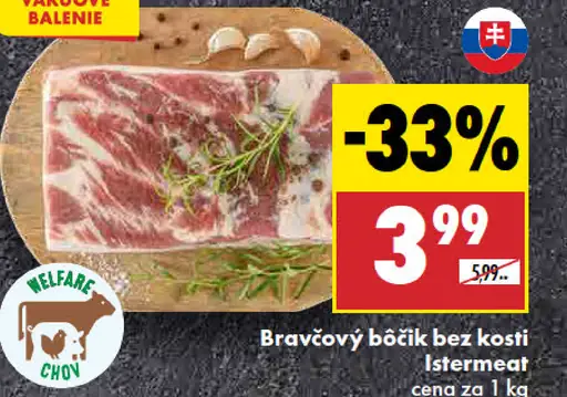 Bravčový bôčik bez kosti Ist ermeat