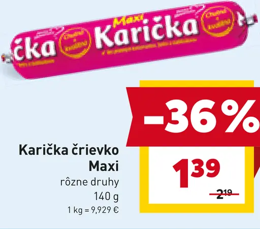 Karička črievko Maxi