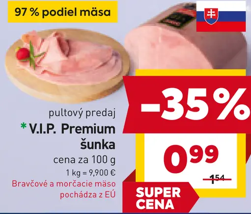 V.I.P. Premium šunka