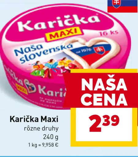 Karička Maxi