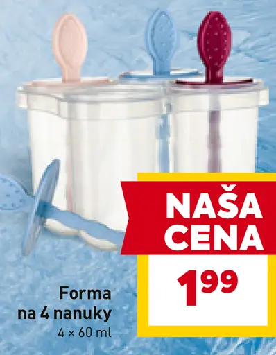 Forma na 4 nanuky