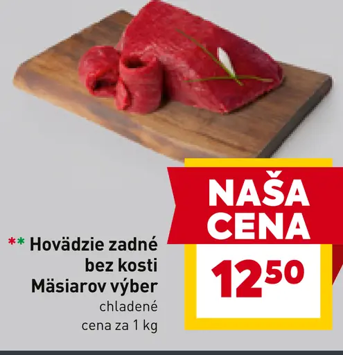 Mäsiarov výber Hovädzie zadné bez kosti