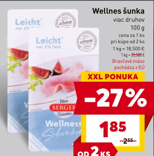 Leicht Wellnes šunka