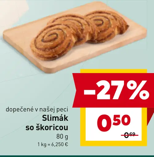 Slimák so škoricou