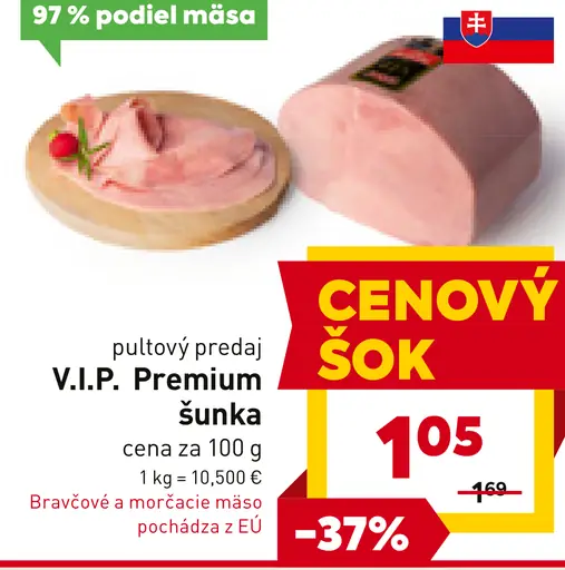 V.I.P. Premium šunka