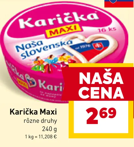Karička črievko Maxi tavený syr