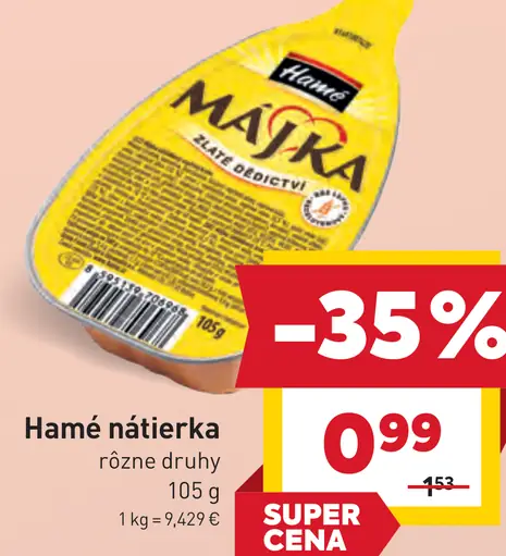 Hamé nátierka rôzne druhy