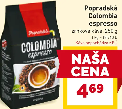 Popradská Colombia Espresso pražená zrnková káva