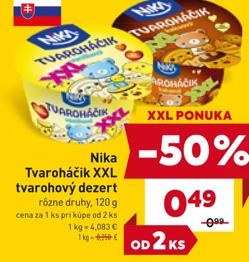 Nika Tvaroháčik XXL tvarohový dezert rôzne druhy