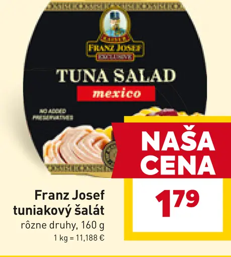 Franz Josef tuniakový šalát rôzne druhy