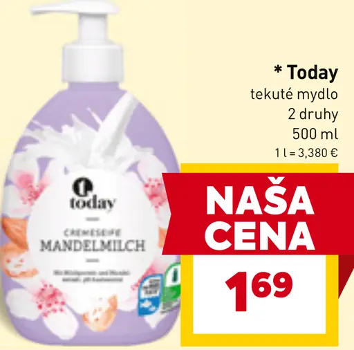 Today tekuté mydlo, 2 druhy