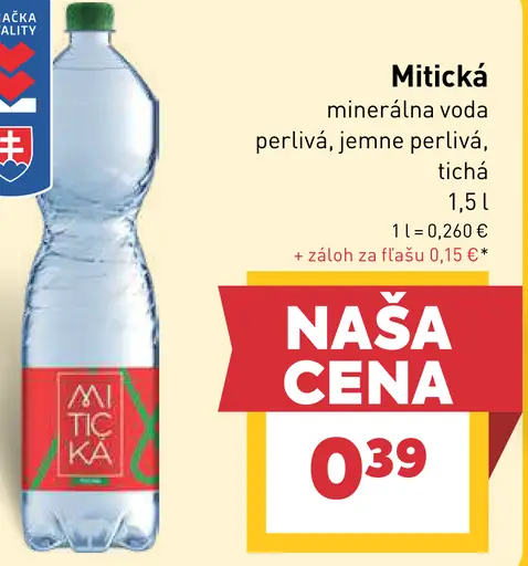 Mitická minerálna voda perlivá, jemne perlivá, tichá