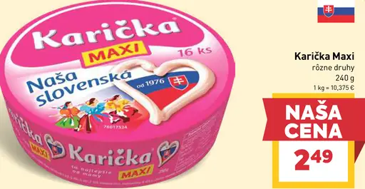 Karička črievko Maxi tavený syr