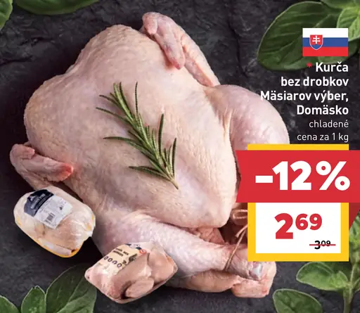 Kurča bez drobkov Mäsiarov výber, Domäsko