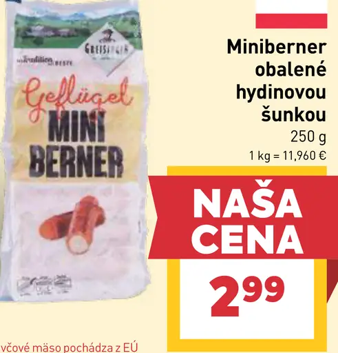 Miniberner obalené hydinovou šunkou