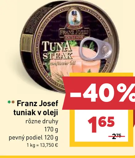 Franz Josef tuniak v oleji rôzne druhy