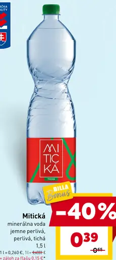 Mitická minerálna voda perlivá, jemne perlivá, tichá