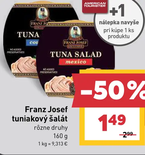 Franz Josef tuniakový šalát rôzne druhy