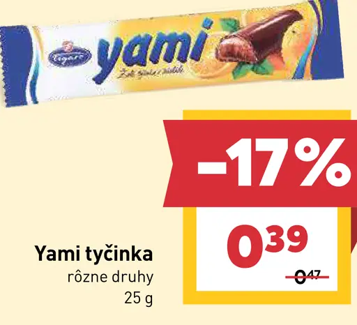 Yami tyčinka – rôzne druhy