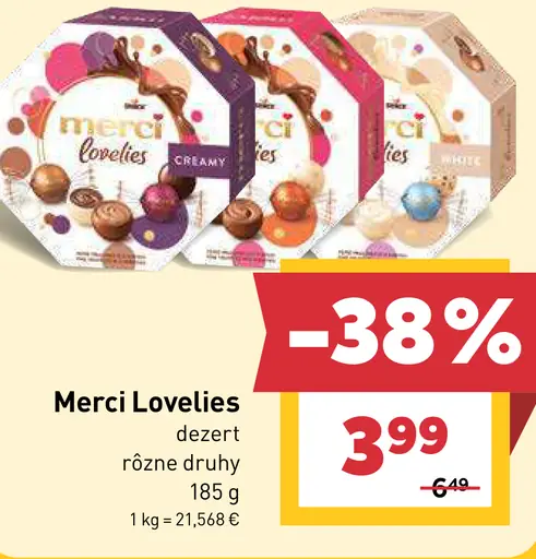 Merci Lovelies – rôzne druhy