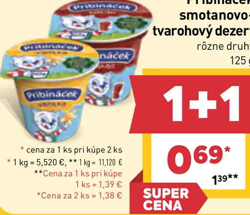 Pribináček smotanovo-tvarohový dezert rôzne druhy