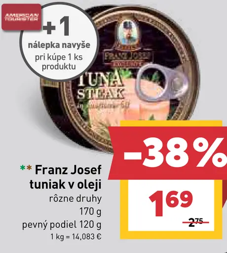 Franz Josef tuniak v oleji rôzne druhy