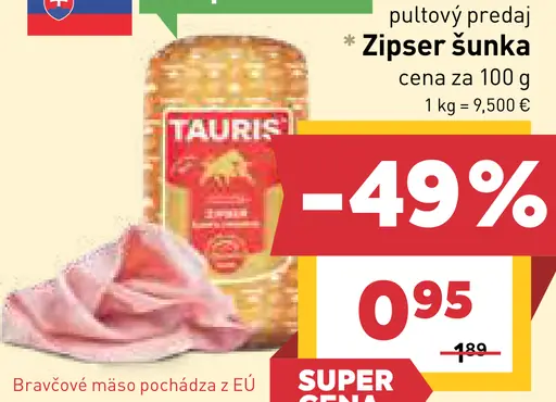 Tauris Zipser šunka