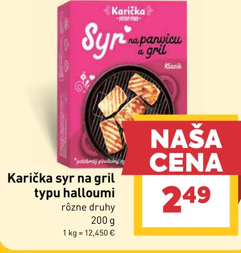 Karička syr na panvicu a gril