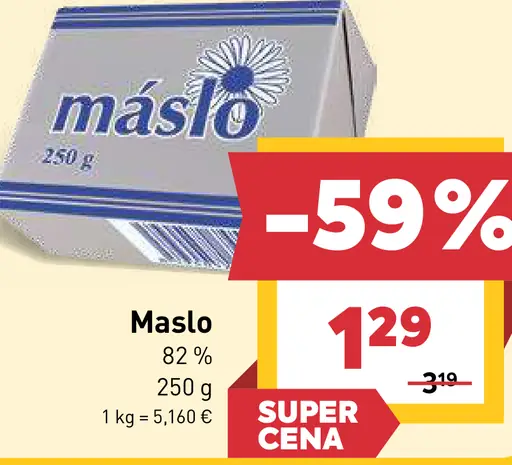 Maslo 82%