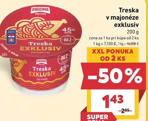 Radoma Treska v majonéze Exkluziv