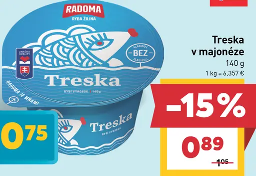 Radoma Treska v majonéze Exkluziv