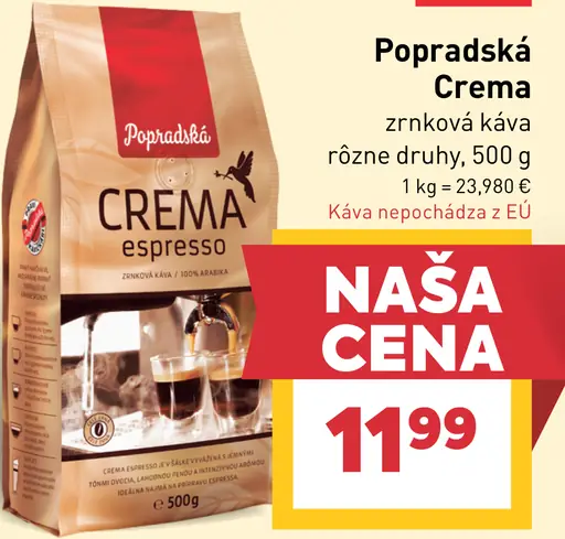 Popradská Crema zrnková káva rôzne druhy