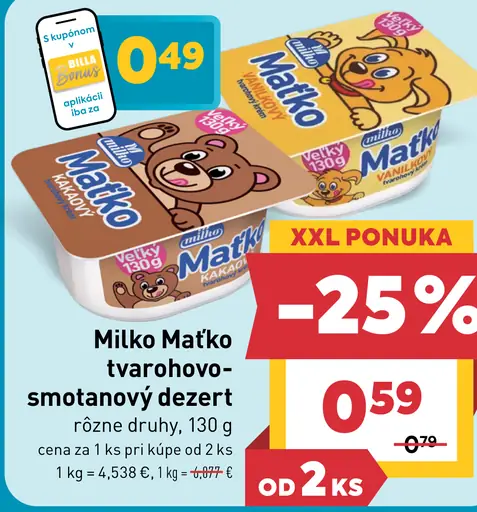 Milko Maťko tvarohový dezert rôzne druhy