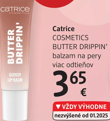 Catrice COSMETICS BUTTER DRIPPIN' balzam na pery