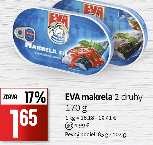 Eva makrela 2 druhy