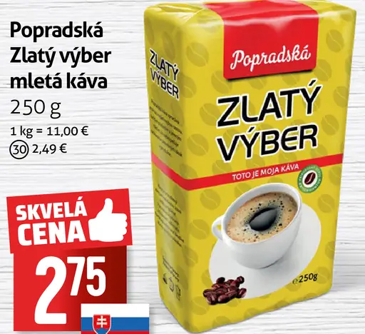 Popradská Zlatý výber pražená mletá káva