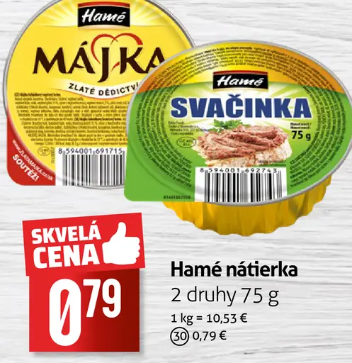 Hamé nátierka Májka, Svačinka