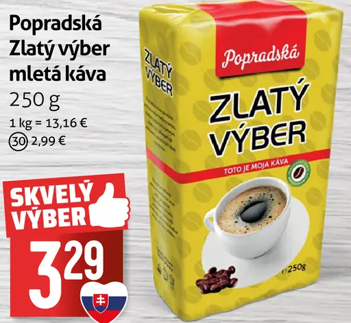 Popradská Zlatý výber pražená mletá káva