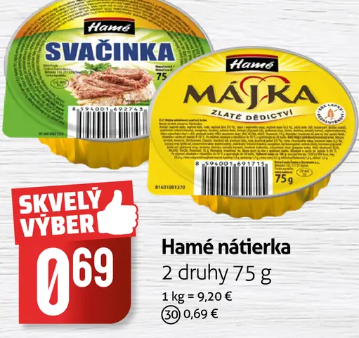Hamé nátierka – 2 druhy: Svačinka, Májka