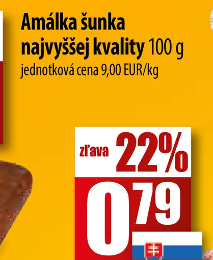 Amálka šunka najvyššej kvality