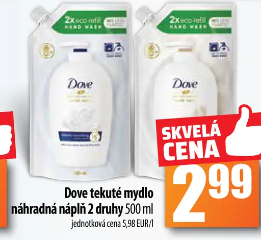 Dove tekuté mydlo náhradná náplň 2 druhy